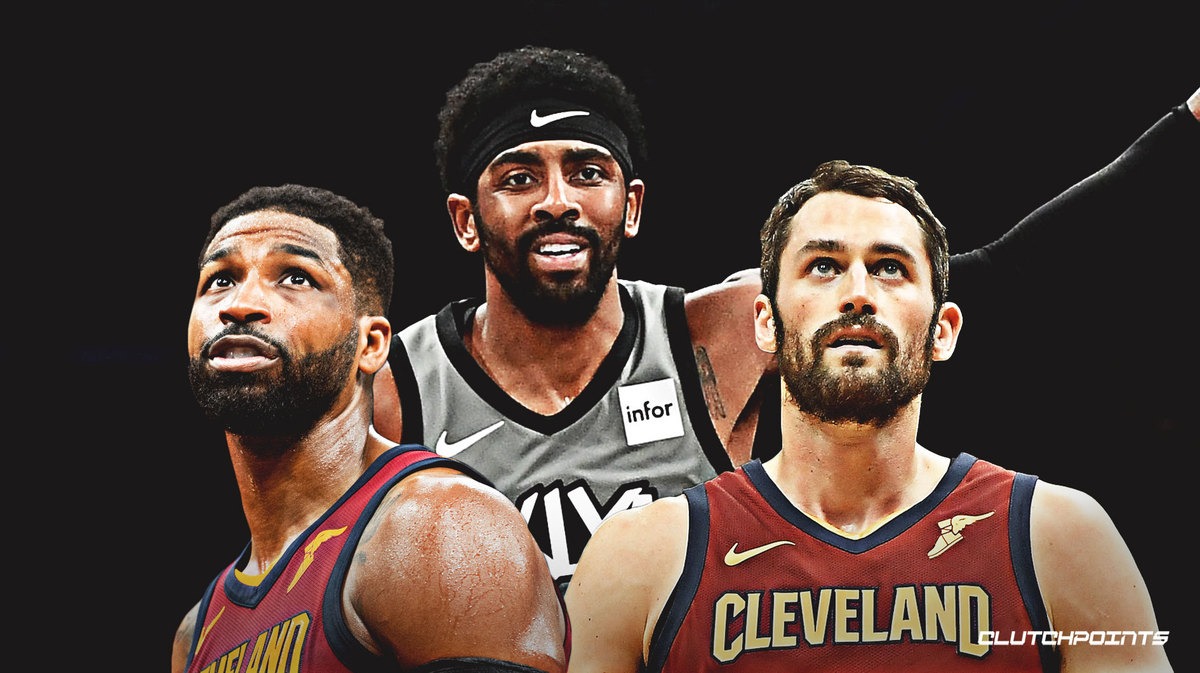 Cavs, Tristan Thompson,, Kevin Love, Kyrie Irving, Nets