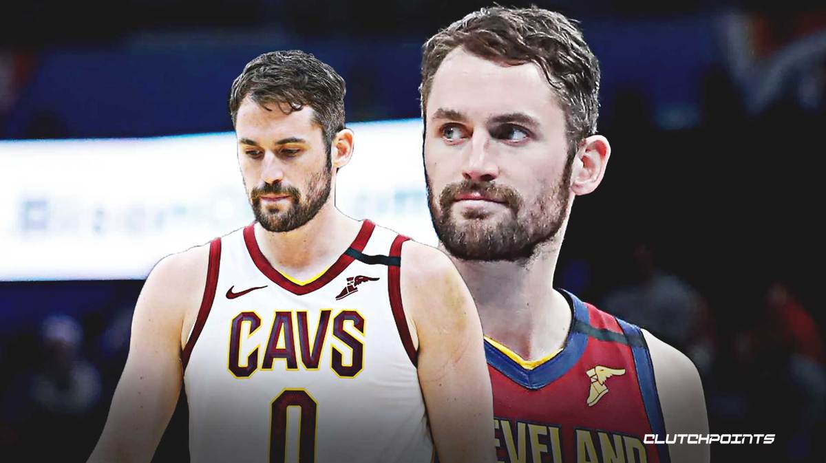 Kevin Love, Cavs