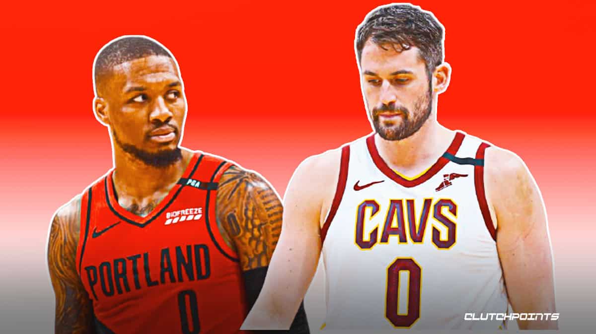 Kevin Love, Cavs, Damian Lillard, Blazers